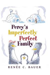 Percy's Imperfectly Perfect Family