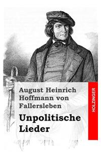 Unpolitische Lieder