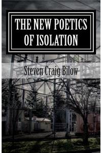 New Poetics of Isolation