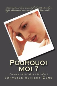 Pourquoi moi ?