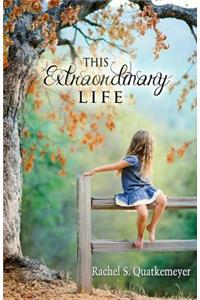 This Extraordinary Life