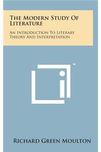 The Modern Study of Literature