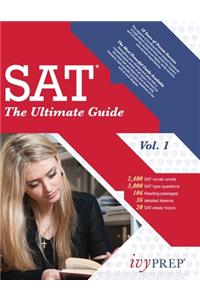 Ultimate Guide To the SAT vol. 1