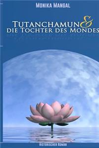 Tutanchamun Und Die Tochter Des Mondes