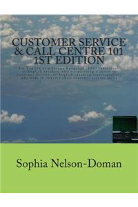 Customer Service & Call Centre 101