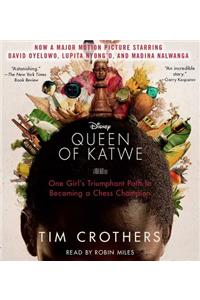 The Queen of Katwe: A Story of Life, Chess, and One Extraordinary Girl