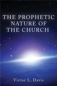 Prophetic Nature of The Church