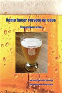 Como hacer cerveza en casa