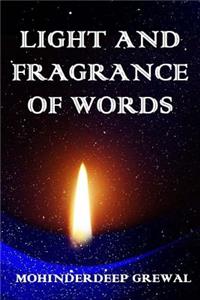 Light And Fragrance Of Words
