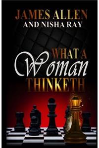 What A Woman Thinketh