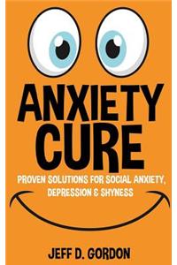 Anxiety Cure