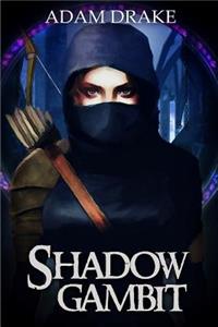 Shadow Gambit