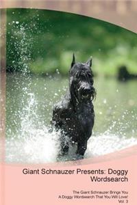 Giant Schnauzer Presents