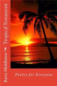 Tropical Testament
