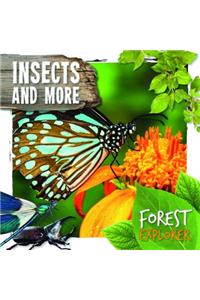 Insects and More