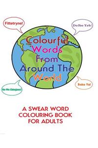 Colourful Words From Around The World