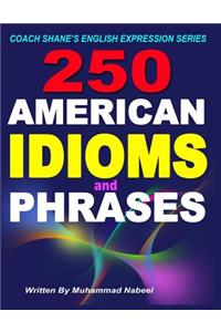 250 American Idioms and Phrases