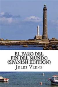 El Faro del Fin del Mundo (Spanish Edition)