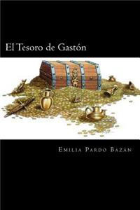 El Tesoro de Gastón (Spanish Edition)