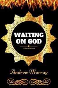 Waiting on God