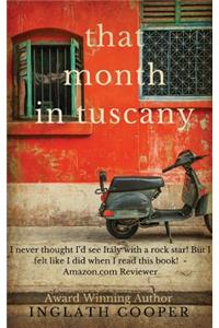 That Month in Tuscany