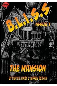 Bliss: The Mansion