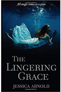 The Lingering Grace