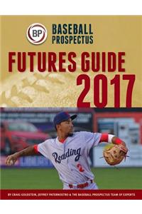 Baseball Prospectus Futures Guide 2017