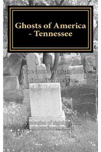Ghosts of America - Tennessee
