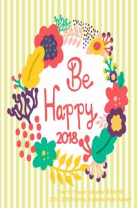 Be Happy Colorful Flower Wreathe 18 Month 2017-2018 Monthly Academic Year