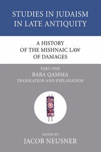 History of the Mishnaic Law of Damages, Part 1