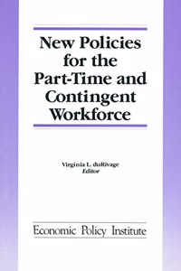 New Policies for the Part-time and Contingent Workforce