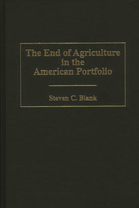 End of Agriculture in the American Portfolio