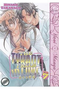 The Tyrant Falls In Love Volume 7 (Yaoi)