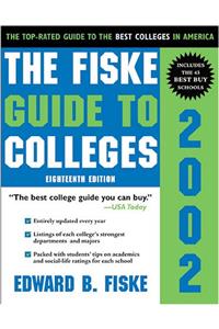 The Fiske Guide to Colleges 2002 (Fishe Guide to Colleges)