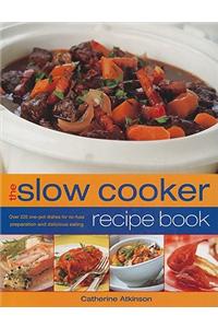The Slow Cooker Recipe Book