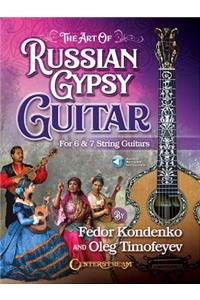 Art of Russian Gypsy Guitar