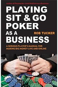 Playing Sit-&-Go Poker as a Business