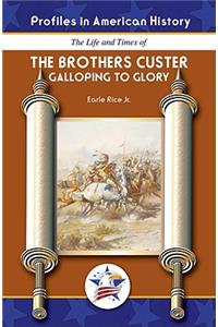 The Brothers Custer