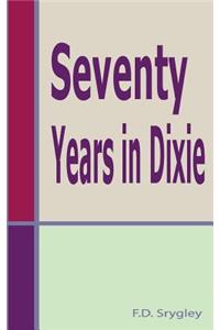 Seventy Years In Dixie