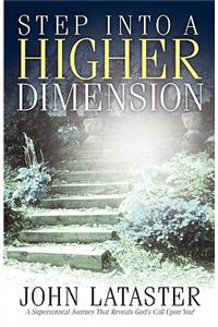 Step Into A Higher Dimension