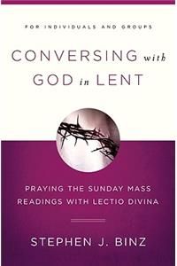 Conversing with God in Lent