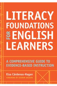 Literacy Foundations for English Learners