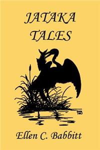 Jataka Tales (Yesterday's Classics)