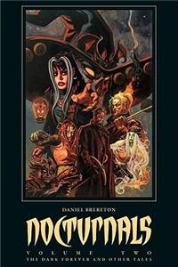 Nocturnals Volume 2: The Dark Forever & Other Tales