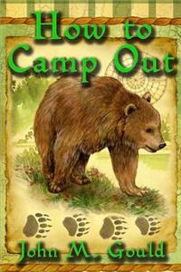 How to Camp Out