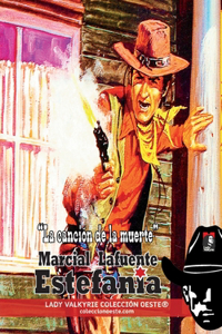 La canción de la muerte (Colección Oeste)