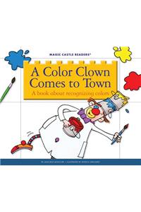 A Color Clown Comes to Town