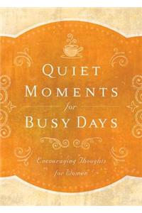 Quiet Moments for Busy Days