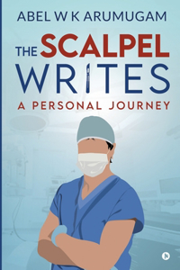 Scalpel Writes: A Personal Journey